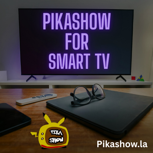 Pikashow for Smart TV